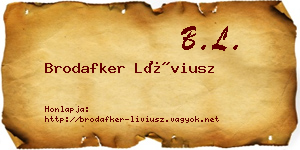 Brodafker Líviusz névjegykártya